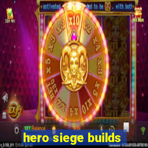 hero siege builds